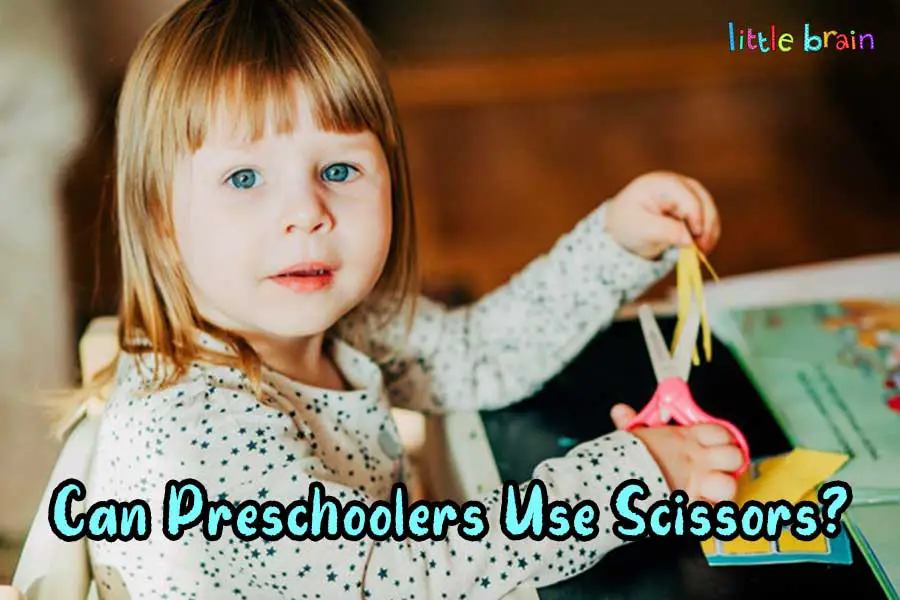 can-preschoolers-use-scissors-little-brain-publishing